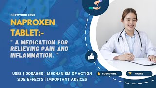 Naproxen Tablets Uses Dosage Mechanism Side Effects and Important Advice  MediInsights [upl. by Nyltac]