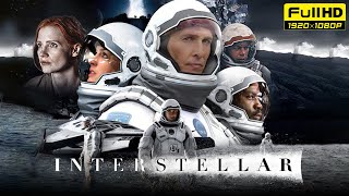 Interstellar Full Movie  Matthew McConaughey Anne Hathaway  Christopher Nolan  HD Facts amp Review [upl. by Shauna]