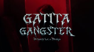 GATITA GANGSTER VIDEOCLIP OFICIALDEYNNY BA FT DRAKO [upl. by Pier]