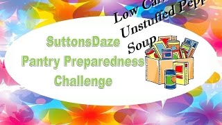 Pantry Preparedness Challenge Day Six Low Carb Unstuffed Pepper Soup [upl. by Ffej]