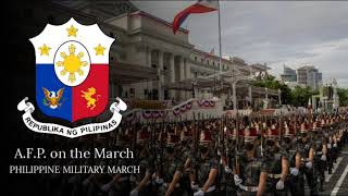 AFP on the March PhilippinesPH [upl. by Ateuqal76]