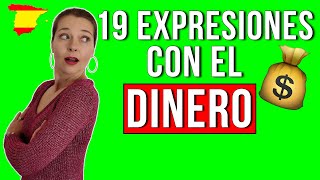 ¡Qué CARO TENGO DINERO y otras expresiones españolas sobre el dinero [upl. by Stewardson]