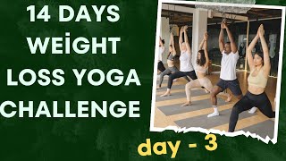 14 Days Weight Loss Challenge Workout Days 3 Fit4Hit Yoga Weight Loss Challenge [upl. by Mehelhteb]