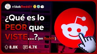 ¿Qué es lo PEOR que has VISTO Surfeando en Reddit  Historias de Reddit [upl. by Merete]