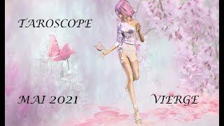 TAROSCOPE VIERGE MAI 2021 [upl. by Eatnohs799]