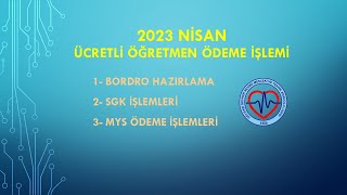 Ücretli Öğretmen Bordro SGK İşlemleri ve MYS Ödemesi [upl. by Zoilla]