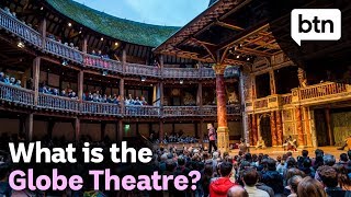 What is the Globe Theatre  Behind the News [upl. by Russel]