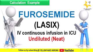 Drug calculation  FUROSEMIDE LASIX IV continuous infusion in ICU Undiluted or Neat Example [upl. by Kcirdnekel]