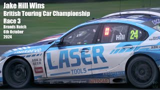 Jake Hill Wins The 2024 British Touring Car Championship  Race 3 Brands Hatch 6th October 2024 [upl. by Llabmik105]