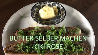 BUTTER SELBER MACHEN IN 4 MINUTEN [upl. by Nylrats]