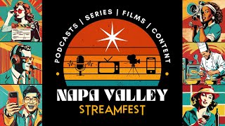 Introducing Napa Valley StreamFest Redefining Festival Entertainment [upl. by Uos]