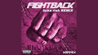 Fight Back Licka Rish Remix [upl. by Erdnaxela]