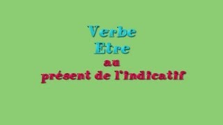 Learn French  Conjugation  Verbe Etre présent indicatif [upl. by Heinrick]