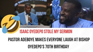 😂PASTOR ADEBOYE MADE EVERYONE LAUGH AT BISHOP OYEDEPOS 70th BIRTHDAY [upl. by Cottrell]