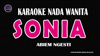 SONIA  Karaoke Nada Wanita  ABIEM NGESTI [upl. by Gesner]