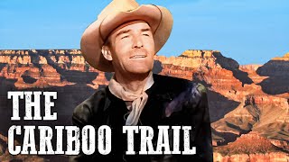 The Cariboo Trail  Randolph Scott [upl. by Areis]