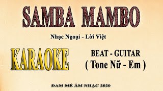 SAMBA MAMBO Karaoke tone nữ  Lời Việt [upl. by Aicertal]