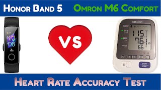 💓 Heart Rate Accuracy Test 💓 Honor Band 5 VS Omron M6 Comfort [upl. by Atiuqihs]