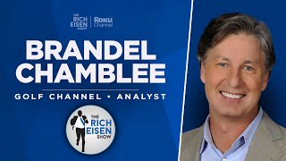 Golf Channel’s Brandel Chamblee Talks PGA TourLIV Merger with Rich Eisen  Full Interview [upl. by Eudo]