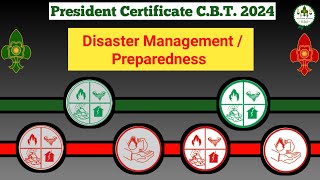 Disaster Management  Preparedness  Proficiency Badge  President Certificate CBT 2024 [upl. by Bettye]