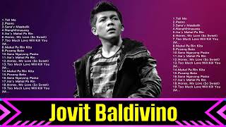 Jovit Baldivino Songs Greatest Hits  Jovit Baldivino Songs Songs  Jovit Baldivino Songs Top Songs [upl. by Chirlin537]