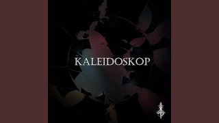 Kaleidoskop [upl. by Yenohtna]