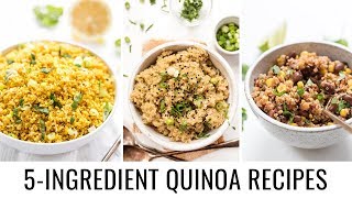 Easy 5 INGREDIENT Quinoa Recipes 👋🏻 vegan amp glutenfree [upl. by Qifar253]