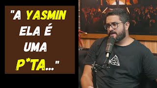 PAULO BILYNSKYJ COMO ELE REALMENTE PENSA E AVALIA A YASMIN YASSINE  Pod Cortes Ilimitados [upl. by Thisbee]