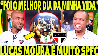 quotESSE FOI O MLHOR DIA DA MINHA VIDAquot LUCAS SE DECLARA AO SPFC OLHA SÓ O QUE ELE FALOU DO TRICOLOR [upl. by Imre690]