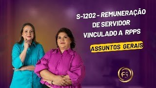 S1202  Remuneração de servidor vinculado a RPPS  Assuntos Gerais [upl. by Ecirtaemed]