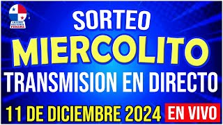 🔰🔰 EN VIVO LOTERIA SORTEO MIERCOLITO 11 de DICIEMBRE de 2024  Loteria Nacional de Panamá [upl. by Ainigriv]