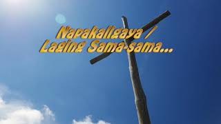 Napakaligaya  laging samasama with Lyrics [upl. by Akeenahs266]