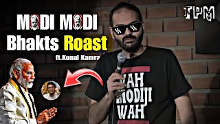 Kunal Kamra roasting MODI Bhakts  Stand up Comedy  Andhbhakt roast [upl. by Egon]