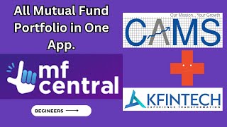 All Mutual Fund Portfolio in One App  MFcentral  CAMS  Kfintech [upl. by Sinylg]