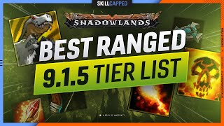 915 TIER LIST  BEST RANGED in Shadowlands [upl. by Nicholas]