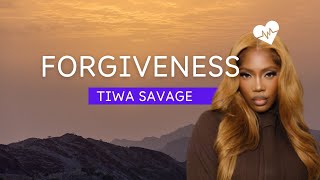 Tiwa savage  Forgiveness Lyrics [upl. by Inan]