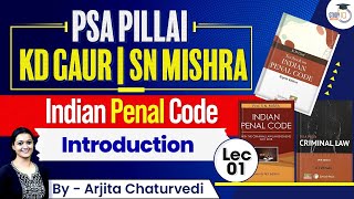 Indian Penal Code Section 1 to 511 Introduction  Indian Penal Code 1860  IPC for Judiciary Exam [upl. by Alexia]