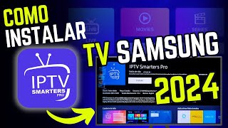 Como instalar IPTV Smarters Players na tv Samsung 2024 [upl. by Sirret]