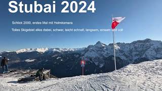 Stubai2024 Ski Schlick2000 [upl. by Nwahsaj295]