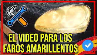 🛠ARREGLAR FAROS AMARILLOS  TUTORIAL 2024 [upl. by Esenaj]