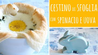 Cestini di pasta sfoglia con spinacio e uova  Ricetta per Pasqua [upl. by Micheline222]