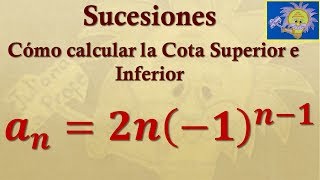 SUCESIONES  COTA INFERIOR y SUPERIOR de una SUCESIÓN  Juliana la Profe [upl. by Atikat]