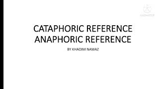 Cataphoric Reference And Anaphoric Reference  Simple Explanation in UrduHindi [upl. by Chandra312]