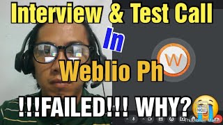 My Actual Test Call amp Interview In Weblio  2nd Attempt  WHY DID I FAIL AGAIN😪 ESL 2024 [upl. by Ueihtam50]