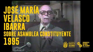 Velasco Ibarra sobre la Asamblea Constituyente  Colección Ministerio de Defensa Nacional  1972 [upl. by Dnomed824]