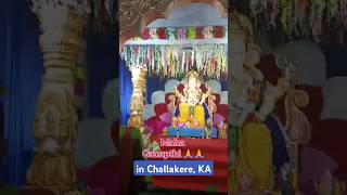 HinduMahaGanapathi2024 ChallakereKA and Ganesha in Challakere near my SisterHouse challakere yt [upl. by Gollin439]