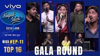 NEPAL IDOL  SEASON 5  GALA ROUND 1  EPISODE 11  TOP16  AP1HD [upl. by Gwynne]