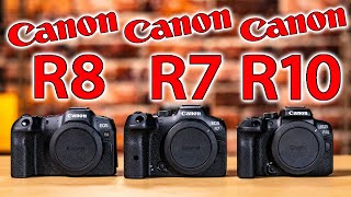 Canon EOS R8 vs R7 vs R10 Which Camera SHOULD You Buy [upl. by Imerej45]