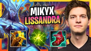 MIKYX IS READY TO PLAY LISSANDRA SUPPORT  G2 Mikyx Plays Lissandra Support vs Rakan Season 2024 [upl. by Dalury]