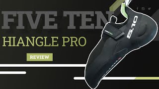 Five Ten Hiangle Pro Review The Champions Choice [upl. by Aitnic]